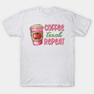 Coffee Teach Repeat Valentine Day T-Shirt